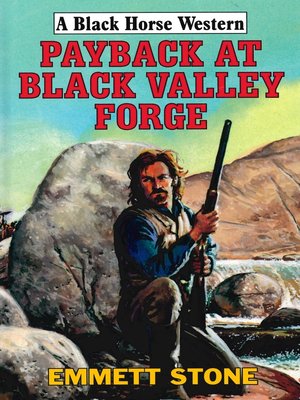 cover image of Payback At Black Valley Forge